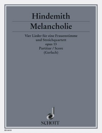 Melancholie op. 13 fr tiefe Frauenstimme und Streichquartett Partitur