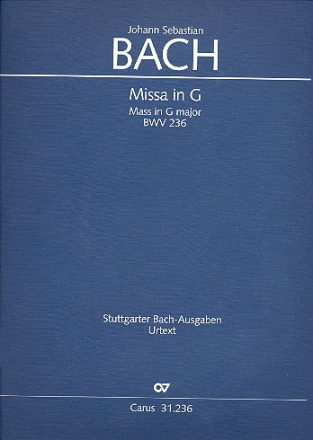 Missa G-Dur BWV236 fr Soli (SATB), Chor und Orchester Partitur