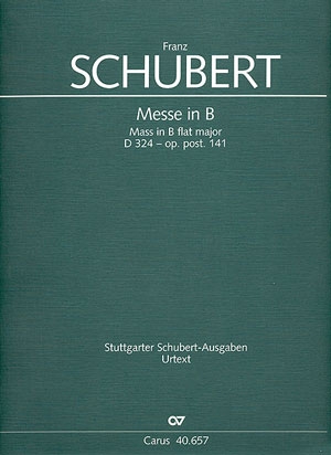 Messe B-Dur D324 op.post.141 fr Soli (SATB), Chor und Orchester Partitur