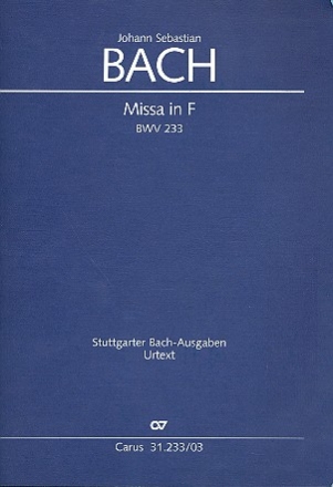 Missa F-Dur BWV233 fr Soli, gem Chor und Orchester Klavierauszug