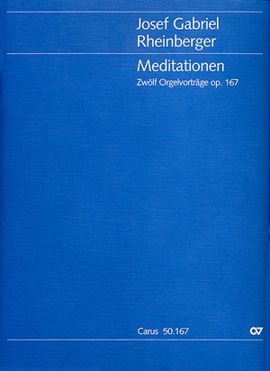 Meditationen op.167 fr Orgel