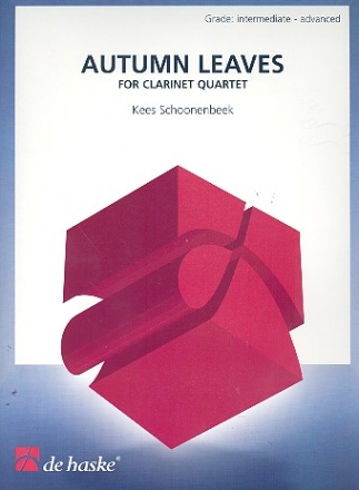 Autumn leaves for 4 clarinets score and parts