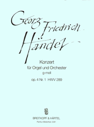 Konzert g-Moll op.4,1 HWV289 fr Orgel und Orchester Partitur