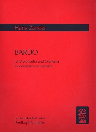 Bardo fr Violoncello und Orchester Studienpartitur