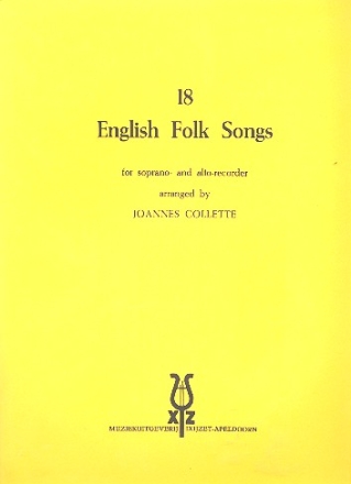 18 english Folksongs for soprano- and alto-recorder