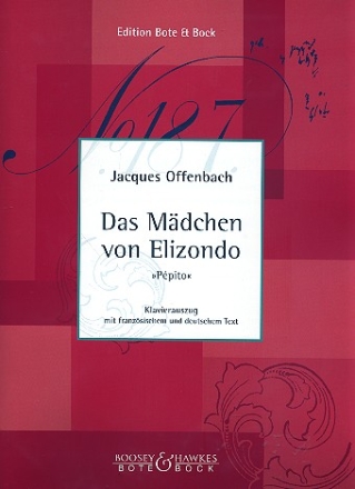 Das Mdchen von Elizondo Klavierauszug (dt/fr)