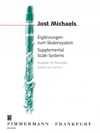 Ergnzungen zum Skalensystem Ausgabe fr Klarinette (en/dt)