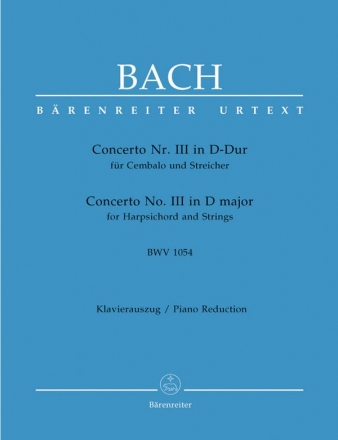 Konzert D-Dur Nr.3 BWV1054 fr Cembalo und Streicher fr 2 Klaviere