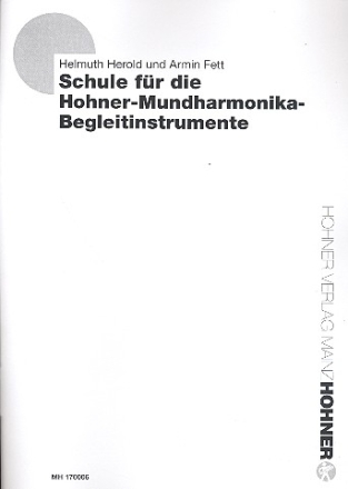 Leichtverstndliche Schule fr die Hohner-Mundharmonika Begleit-Instrumente