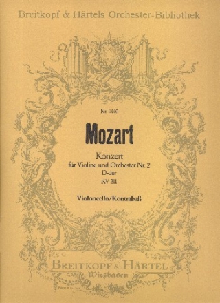 Konzert D-Dur Nr.2 KV211 fr Violine und Orchester Violoncello / Kontrabass