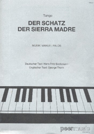 Der Schatz der Sierra Madre: Einzelausgabe Gesang und Klavier