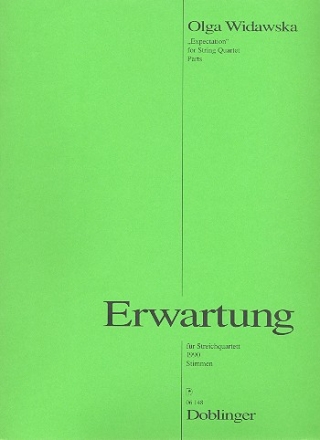 ERWARTUNG FUER VIOLINE1, VIOLINE2, VIOLA UND CELLO,    STIMMEN  (1990)