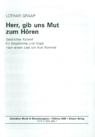 Herr gib uns Mut zum Hren Geistliches Konzert fr Singstimme und Orgel