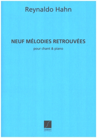 9 Mlodies retrouves pour chant et piano (frz)