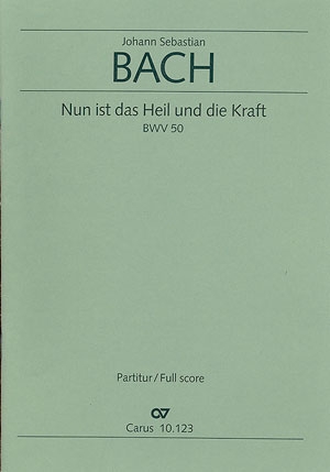 Nun ist das Heil und die Kraft Kantate Nr.50 BWV50 Partitur (dt)