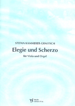 Elegie und Scherzo fr Viola und Orgel