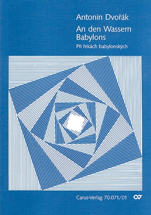 An den Wassern Babylons op.99,7 fr gem Chor und Kammerorchester Partitur (dt/tschech)