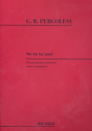 Se tu m'ami per mezzosoprano o baritono e pianoforte