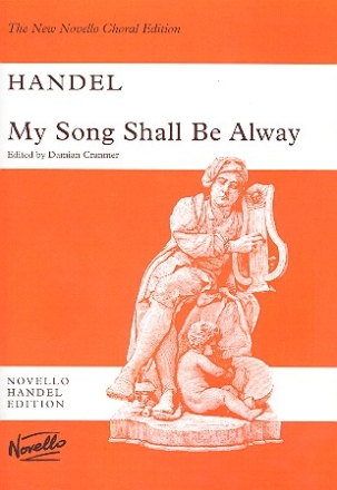 My Song shall be alway HWV252 for soli, mixed chorus and orchestra score