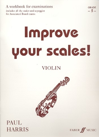 Improve your Scales Grade 5 for violin