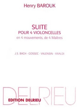 Suite en 4 mouvements de 4 maitres pour 4 violoncelles partition et parties