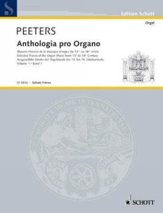 ANTHOLOGIA PRO ORGANO VOL.1