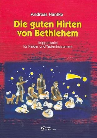 Die guten Hirten von Bethlehem fr Kinder und Tasteninstrument Partitur