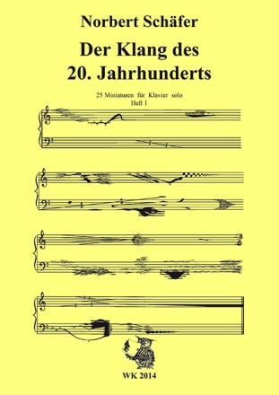 Der Klang des 20. Jahrhunderts 25 Miniaturen Band 1 (Nr.1-13) fr Klavier solo