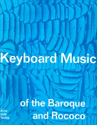 Keyboard Music of the Baroque and Rococo Vol.1 (en) fr Klavier Music before Bach and Handel