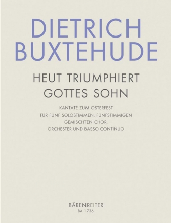 Heut triumphieret Gottes Sohn fr Soli (SSATB), gem Chor (SSATB), Orchester und Bc,    Partitur