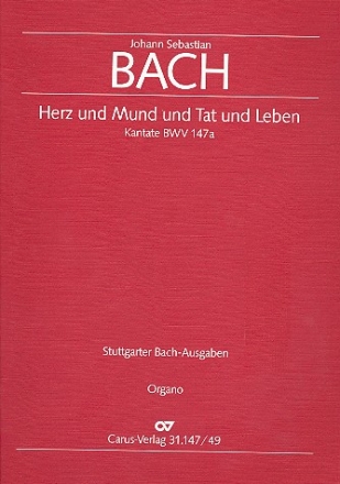 Herz und Mund und Tat und Leben Kantate Nr.147 BWV147a Orgel