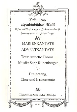 Marienkantate  und  Adventkantate fr Dreigesang, Chor und Instrumente Partitur