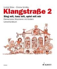 Klangstrae 2 - Lehrerordner Sing mit, tanz mit, spiel mit mir Lehrerband