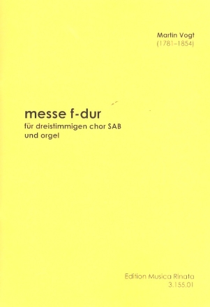 Messe F-Dur fr gem Chor (SAB) und Orgel manualiter Partitur