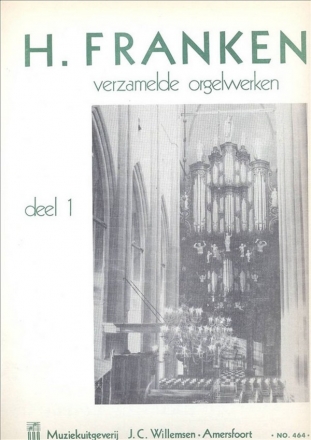 VERZAMELDE ORGELWERKEN VOLUME 1