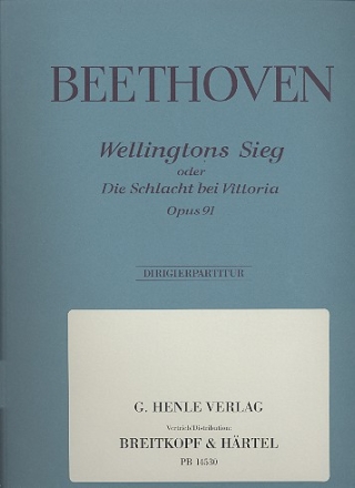 Wellingtons Sieg op.91 fr Orchester Dirigierpartitur