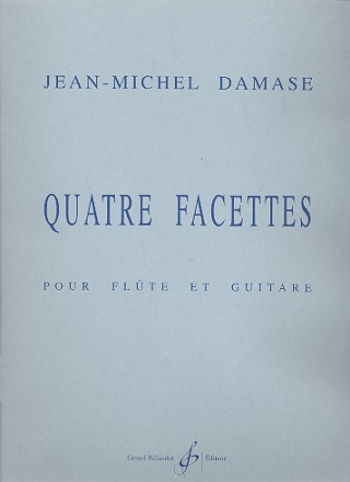 4 FACETTES POUR FLUTE ET GUITARE PARTITION+PARTIE DE FLUTE