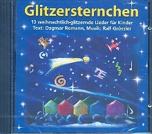 Glitzersternchen CD 13 Weihnachtlich-glitzernde Lieder fr Kinder