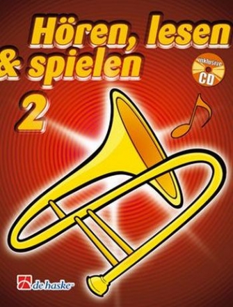 Hren lesen und spielen Band 2 (+CD) Schule fr B-Posaune im Violinschlssel