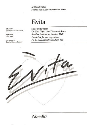 Evita A Choral Suite for mixed chorus and piano