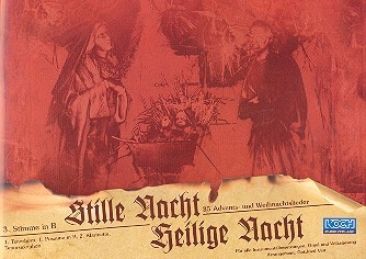 Stille Nacht heilige Nacht 35 Advents- und Weihnachtslieder 3. Stimme in B