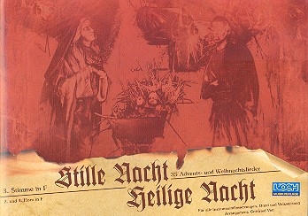 Stille Nacht heilige Nacht 35 Advents- und Weihnachtslieder 3. Stimme in F