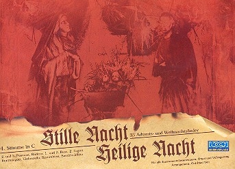 Stille Nacht Heilige Nacht 35 Advents- und Weihnachtslieder 4. Stimme in C