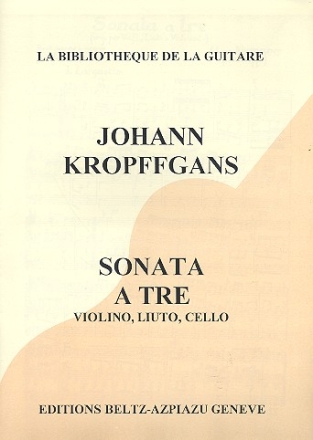 Sonata a tre fr Violine, Laute und Violoncello Partitur