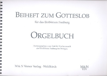 Beiheft zum Gotteslob fr das Erzbistum Freiburg Orgelbuch