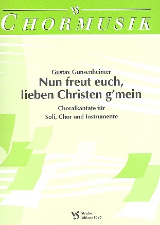 Nun freut euch lieben Christen g'mein Choralkantate fr Soli, Chor und Instrumente Partitur