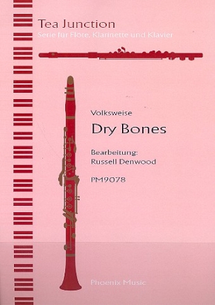 Dry Bones fr Flte, Klarinette und Klavier