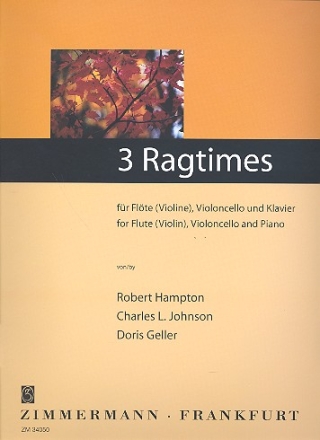 3 Ragtimes fr Flte (Violine), Violoncello und Klavier Stimmen