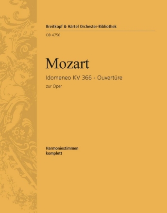 Ouvertre zur Oper Idomeneo KV366 fr Orchester Harmonie