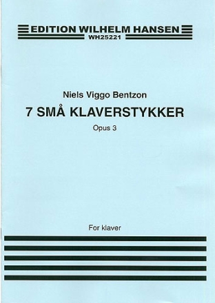 7 KLEINE KLAVIERSTUECKE OP.3  